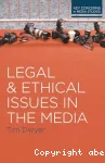 Legal and ethical issues in the media vignette