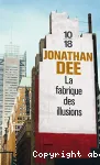 La fabrique des illusions vignette