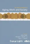 The SAGE handbook of Aging, Work and Society vignette