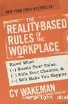 The reality-based rules of the workplace vignette