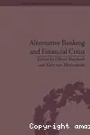 Alternative banking and financial crisis vignette