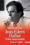 Jean-Edern Hallier, l'idiot insaisissable vignette