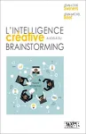 L'intelligence créative au-delà du brainstorming : Innover en équipe vignette