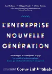 L'entreprise nouvelle génération : 250 managers, 200 entreprises, 30 pays. Les conseils et les bonnes pratiques de ceux qui ont réussi à transformer le management Ed. 1 vignette