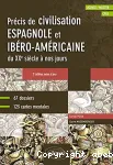 Précis de civilisation espagnole et ibérico-américaine du XXe siècle à nos jours : licence, master, CPGE : 67 dossiers, 123 cartes mentales Ed. 2 vignette