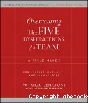 Overcoming the Five Dysfunctions of a Team vignette