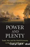 Power and Plenty : Trade, War, and the World Economy in the Second Millennium vignette