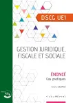 Gestion juridique, fiscale et sociale : DSCG UE1 Énoncé Ed. 4 vignette