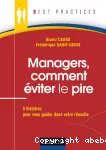 Managers, comment éviter le pire vignette