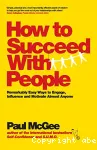 How to succeed with people vignette