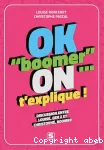 OK boomer, on t'explique : Discussion entre Louise, Gen Z, et Christophe, Boomer vignette