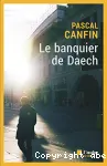 Le banquier de Daech vignette